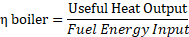 Boiler efficiency equals useful heat output divided by fuel energy input.